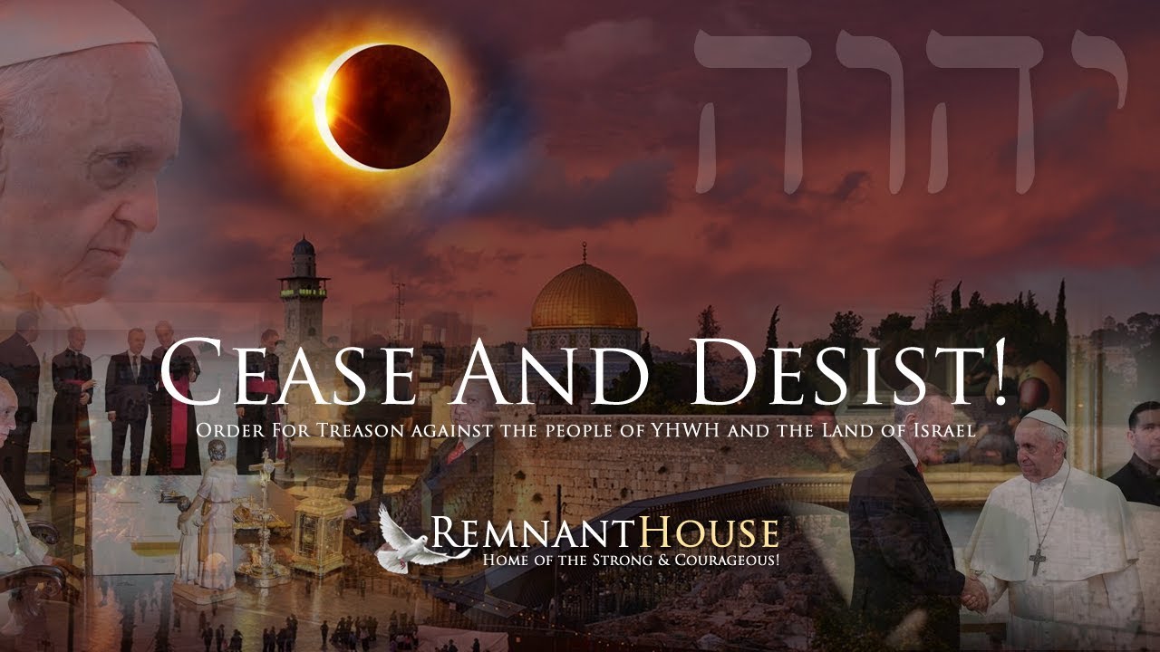 Cease And Desist Apostolic Decree! - Remnant House